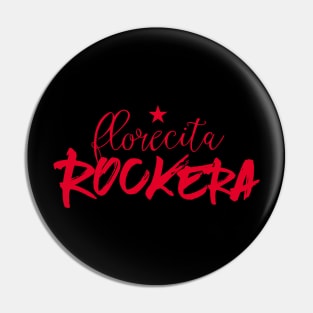 Florecita Rockera - tshirt design Pin