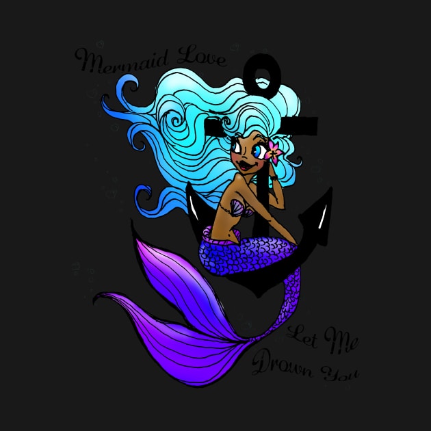 Mermaid Love / Let Me Drown You by pepekauai