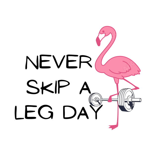 Never skip a leg day! by Mia desiign