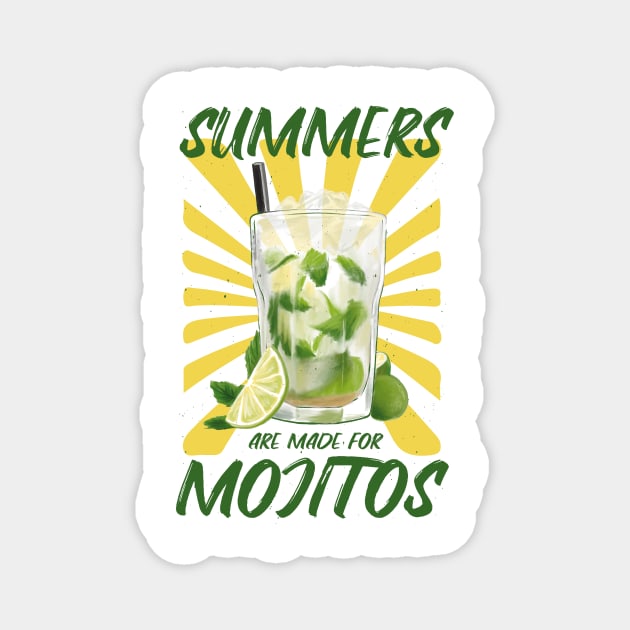 Summer Are Made For Mojitos Magnet by JFDesign123