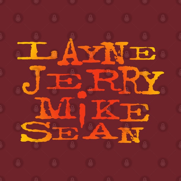 Layne Jerry Mike Sean by PopSmarts