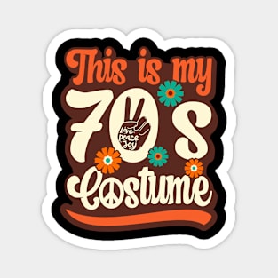 This Is My 70s Costume, Men Women | 70s Outfit | 1970s Disco Magnet