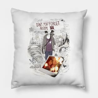 Don't you forget about me Pillow