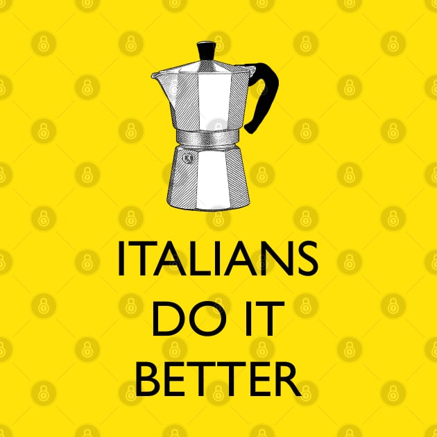 Italians do better coffee (with moka) by Blacklinesw9