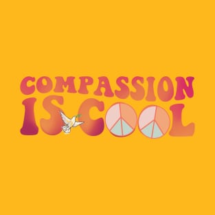 Compassion is Cool T-Shirt