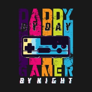 dady by day gamer by night T-Shirt