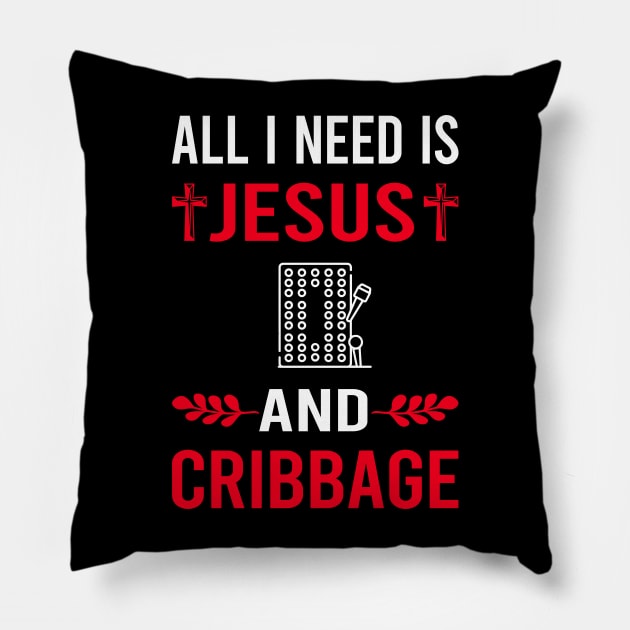 I Need Jesus And Cribbage Crib Pillow by Good Day