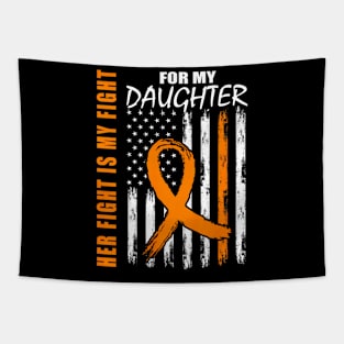 Her Fight Is My Fight Daughter Leukemia Awareness Flag Tapestry