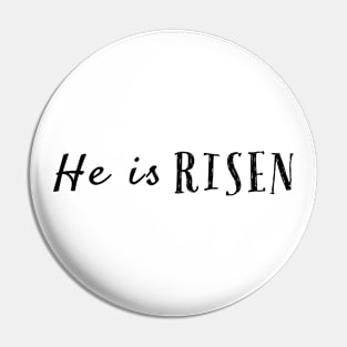 He Is Risen Cool Inspirational Easter Christian Pin