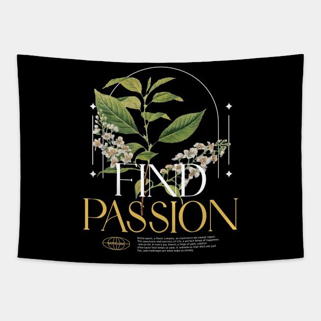 Find Passion, challenges are what make us strong, beautiful plant illustration Tapestry by Kamran Sharjeel