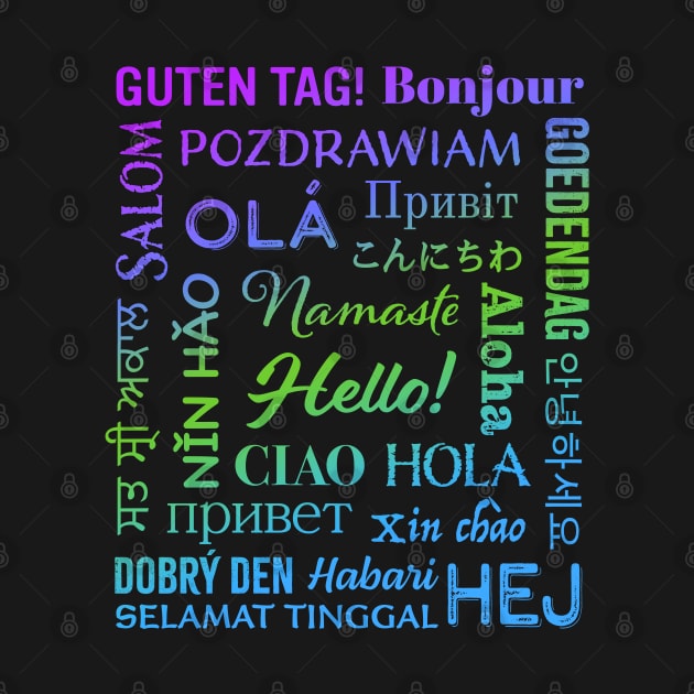 Hello in Different Languages by Pine Hill Goods