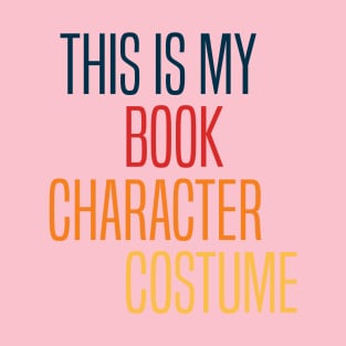 This Is My Book Character Costume T-Shirt