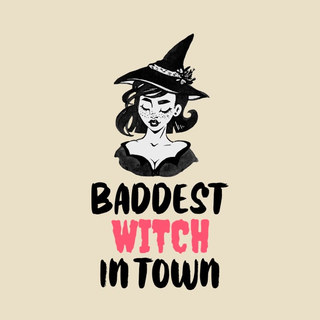 Baddest witch in town halloween funny by Life of an Accountant