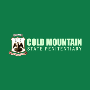 Cold Mountain Penitentiary from the GREEN MILE T-Shirt