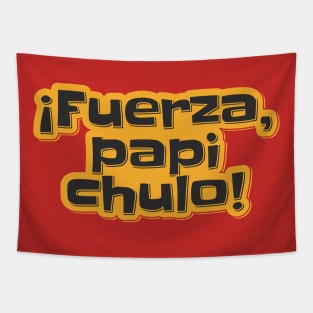 Strength, Handsome Dad - ¡Fuerza, Papi Chulo! Tapestry