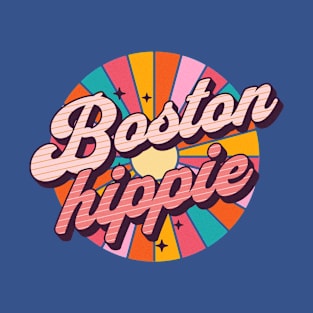 Boston Hippie - Gift For Hippies - State Of Massachusetts T-Shirt