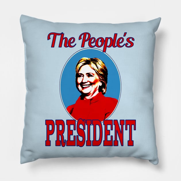 People's President Pillow by Jan4insight TeeStore