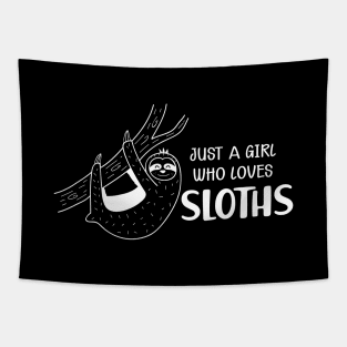 Sloth Girl - Just a girl who loves sloth Tapestry