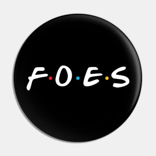 F.O.E.S Pin