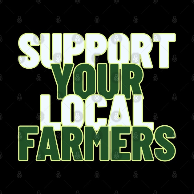 Support Your Local Farmers, Agricultural Advocates by Feminist Foodie