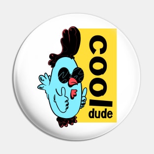 Cool dude Pin