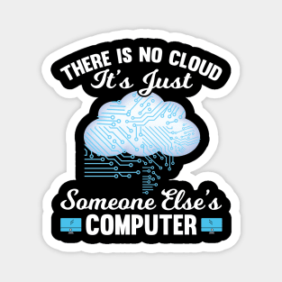 Data Not In Cloud On Else's Computer Magnet