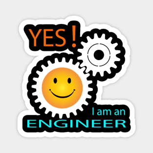 i am an engineer, Yes Im an engineer Magnet