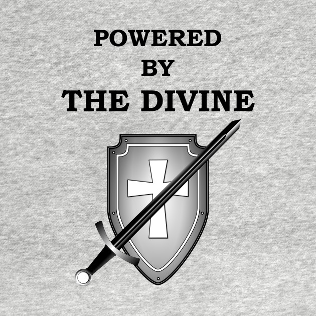 POWERED BY THE DIVINE PALADIN 5E Meme RPG Class - Paladin Dnd - T-Shirt | TeePublic