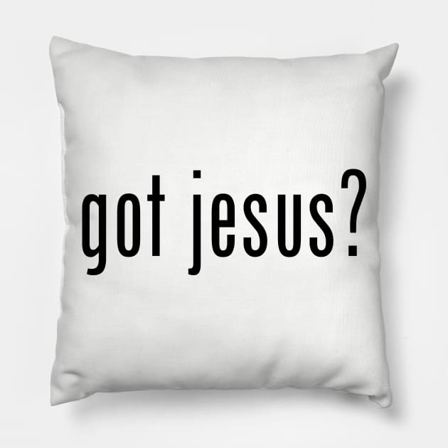 got jesus Pillow by worshiptee