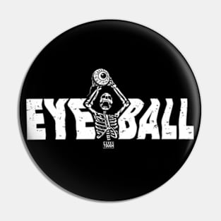 Skelly EYE BALL Pin