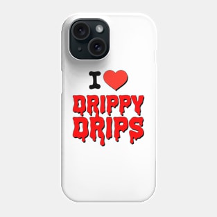 I Heart Drippy Dripps Phone Case