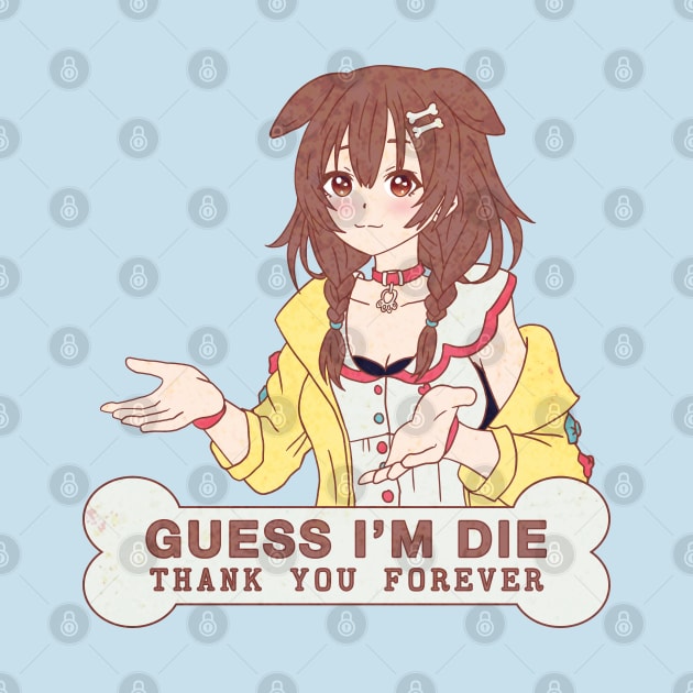 Guess I'm Die by CCDesign