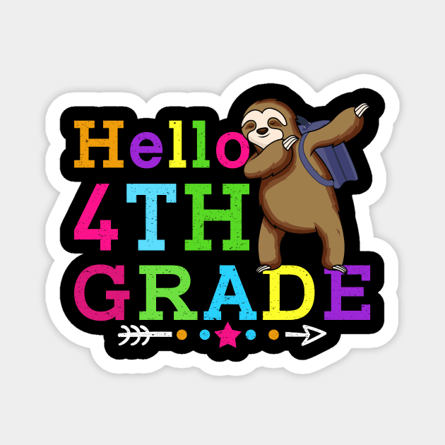 Sloth Hello 4th Grade Teachers Kids Back to school Gifts Magnet by kateeleone97023