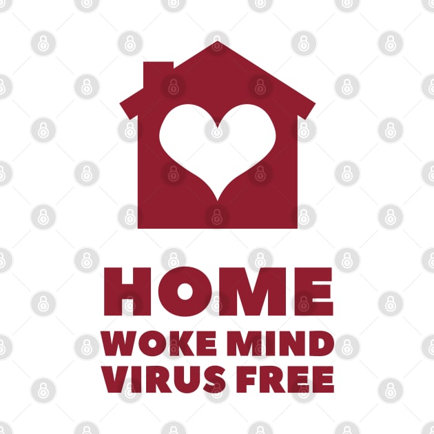 Home woke mind virus free by la chataigne qui vole ⭐⭐⭐⭐⭐