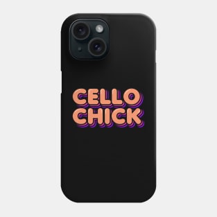Cello Chick Phone Case