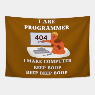 I are Programmer. I Make Computer. Tapestry