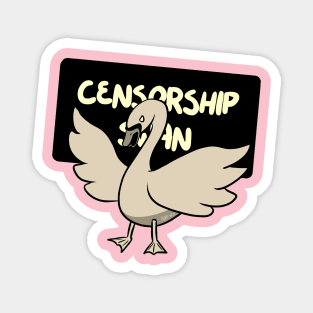 Censorship Swan Magnet