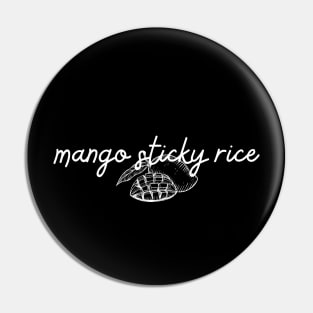 mango sticky rice - white - with sketch Pin