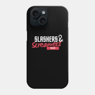 Slashers and Screamers Phone Case