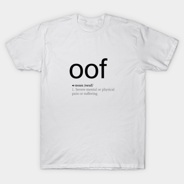 Roblox Oof Roblox T Shirt Teepublic - roblox oof shirt