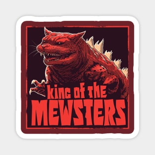 king of the mewsters Magnet