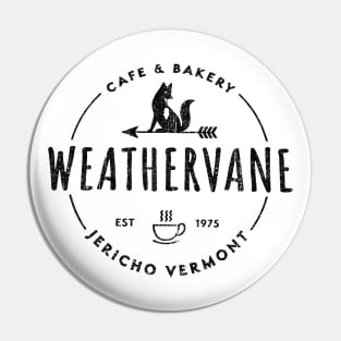 Weathervane Cafe & Bakery Pin