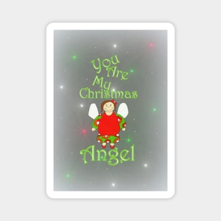 You Are My Christmas Angel Magnet