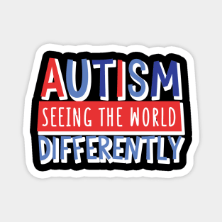 Autism Seeing The World Differently Magnet