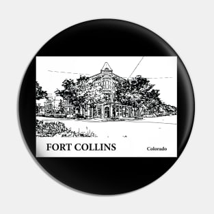 Fort Collins - Colorado Pin