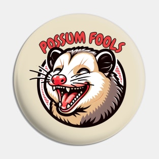 Possum April fool Pin