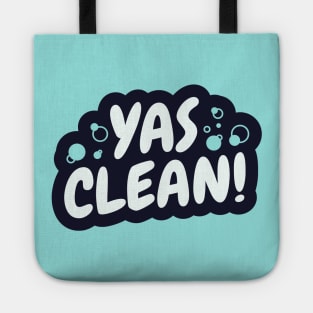 Yas Clean! Tote