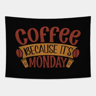 Coffee Because It's Monday Tapestry