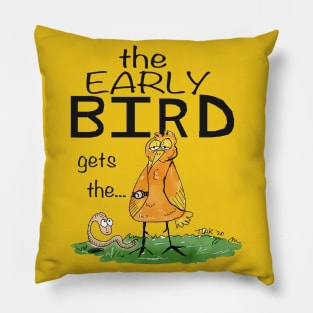 The Early bird Pillow