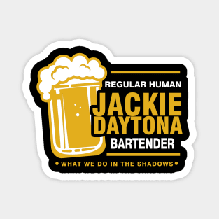 Jackie Daytona Beer Magnet